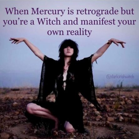 When Mercury is retrograde but you’re magical