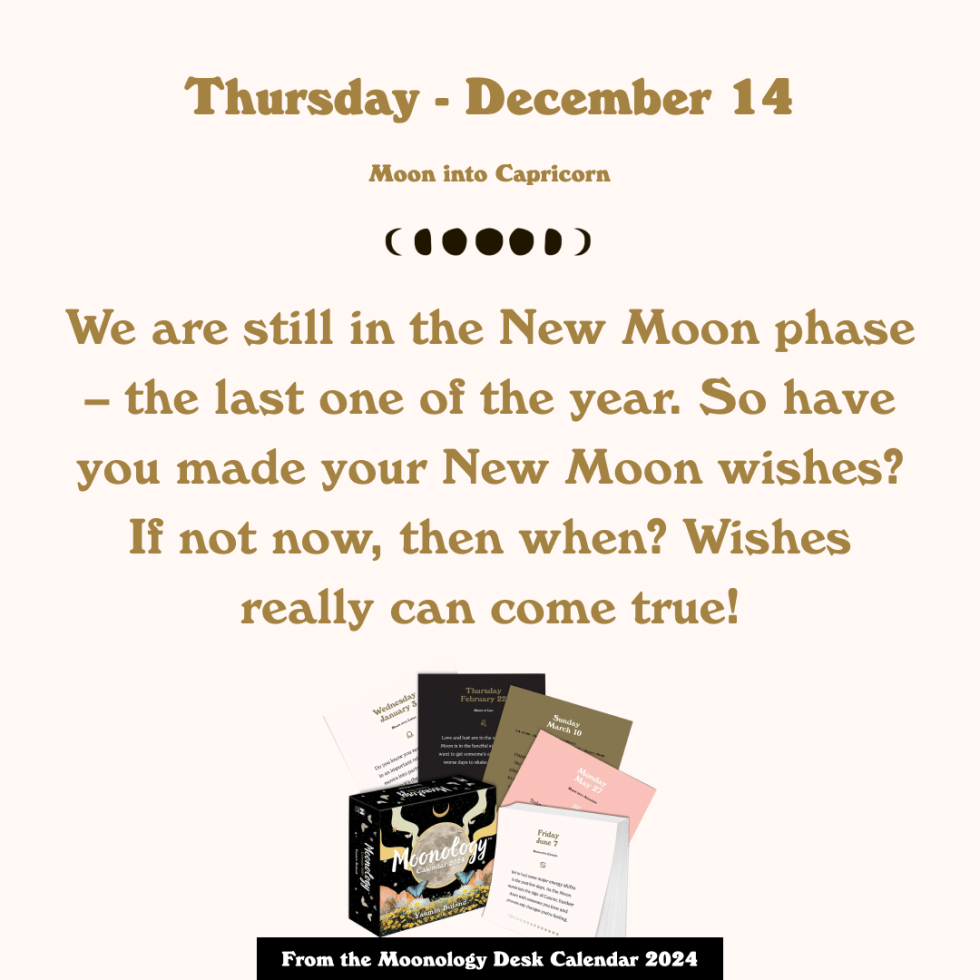 We are still in the New Moon phase