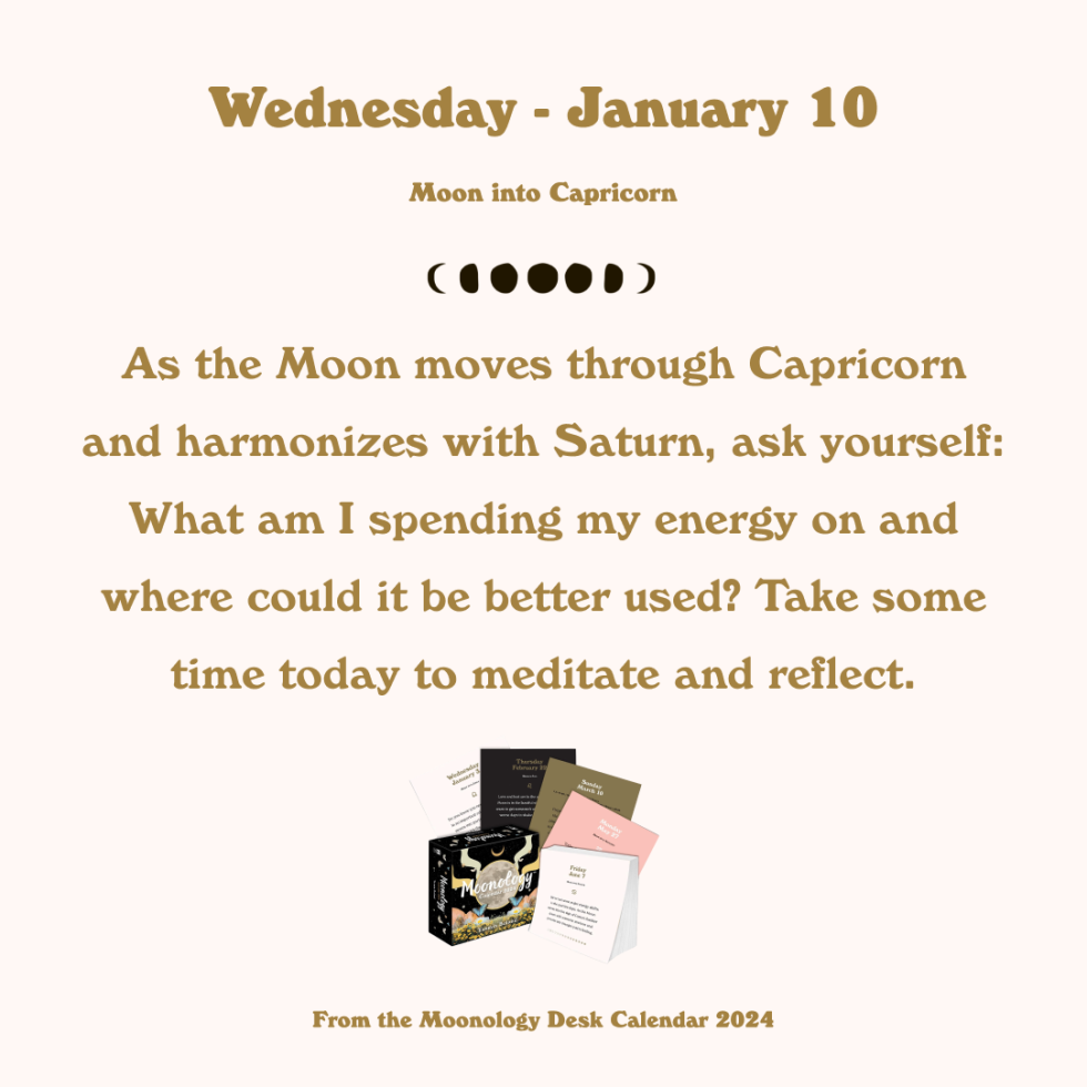 Moon moves through Capricorn