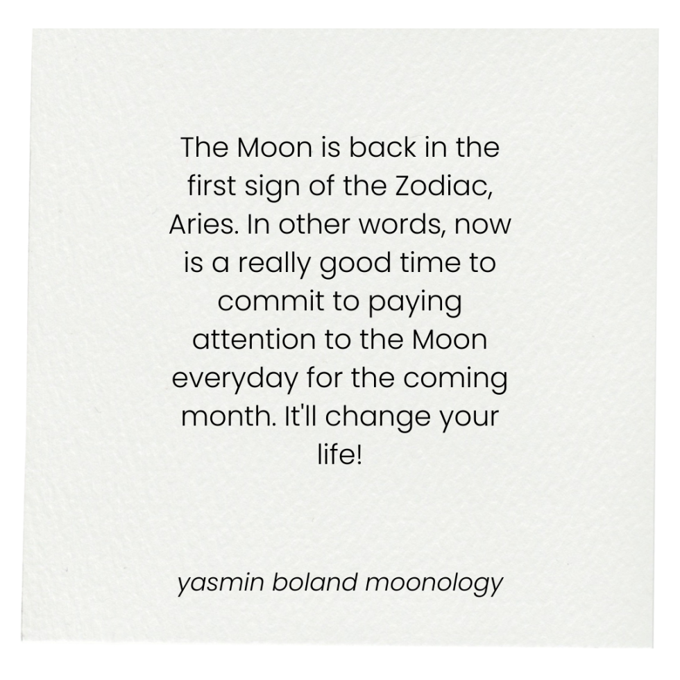 The Moon is back in the first sign of the zodiac Aries