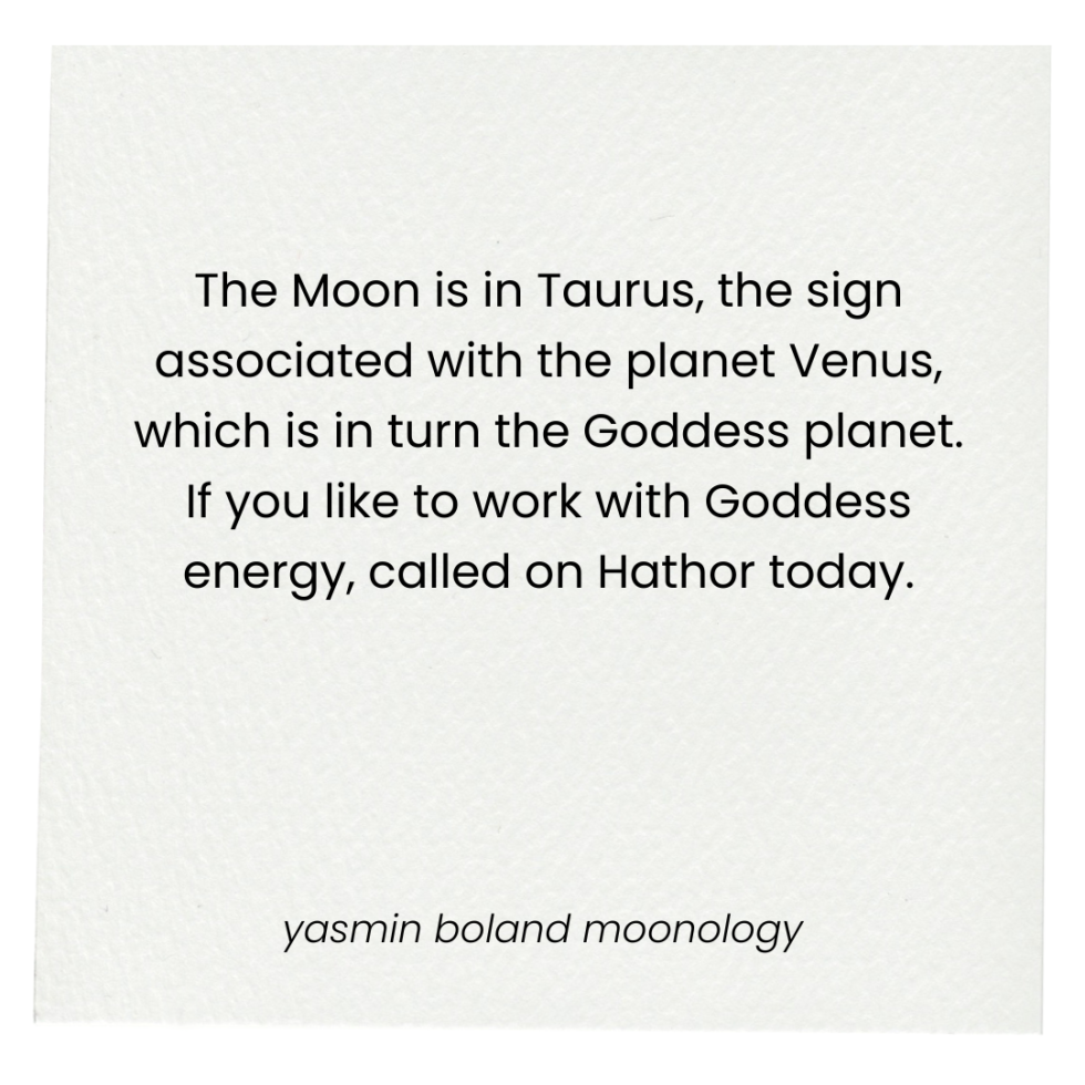 The moon is in Taurus