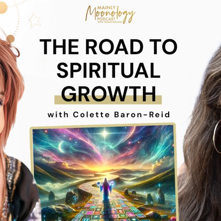 Why You Need Oracle Cards in Your Daily Routine With Colette Baron-Reid | Mainly Moonology Podcast