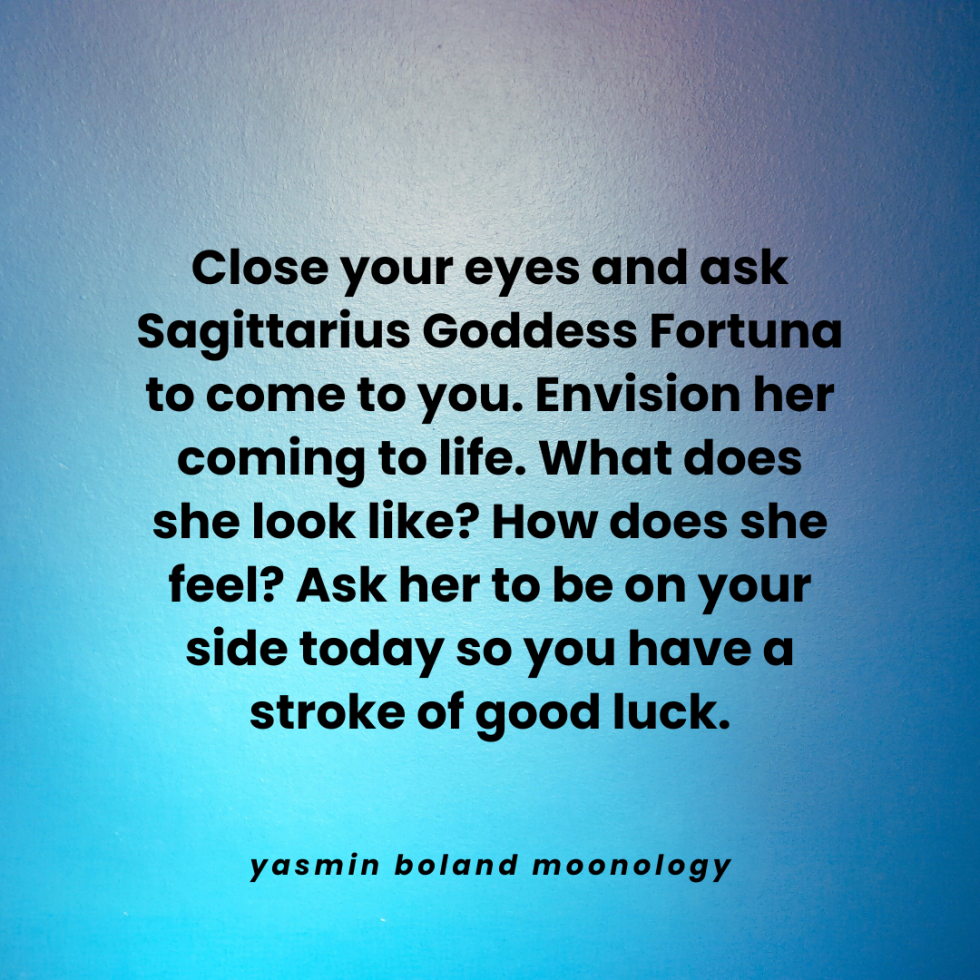 Close your eyes and ask Sagittarius Goddess Fortuna